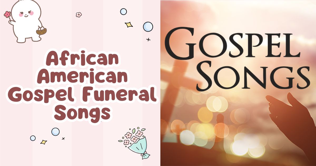 African American Gospel Funeral Songs