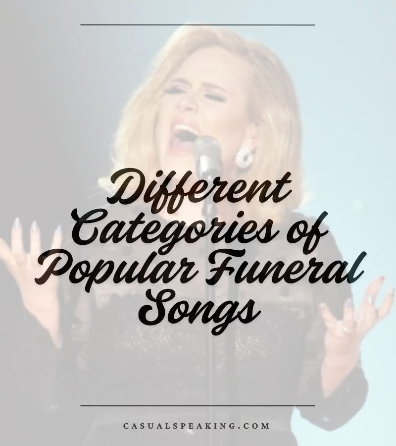 Different Categories of Popular Funeral Songs