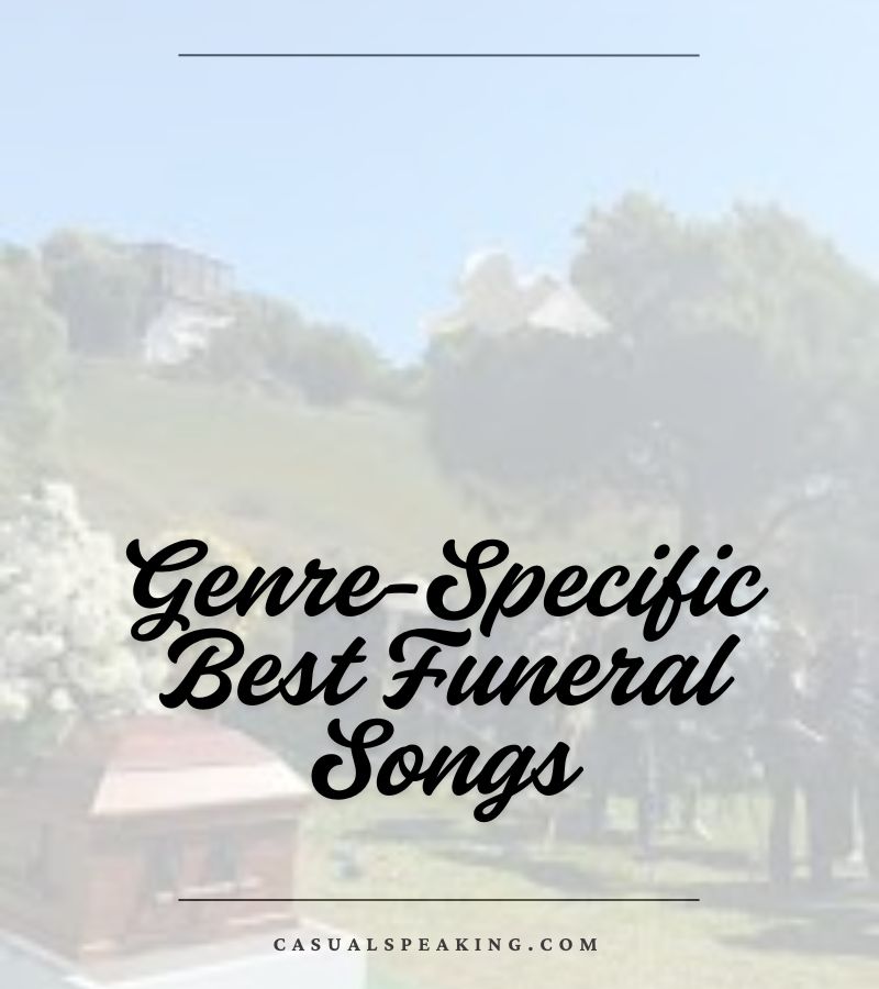 Genre-Specific Best Funeral Songs