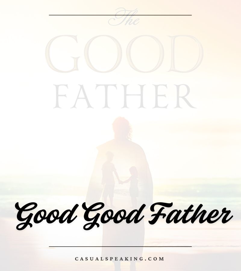 Good Good Father