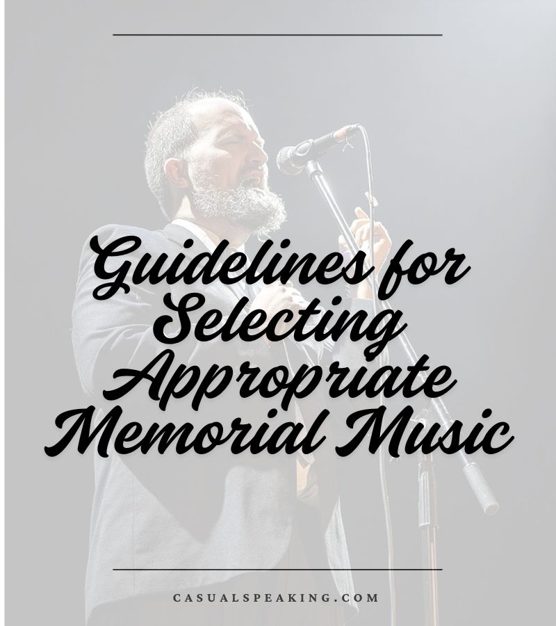 Guidelines for Selecting Appropriate Memorial Music