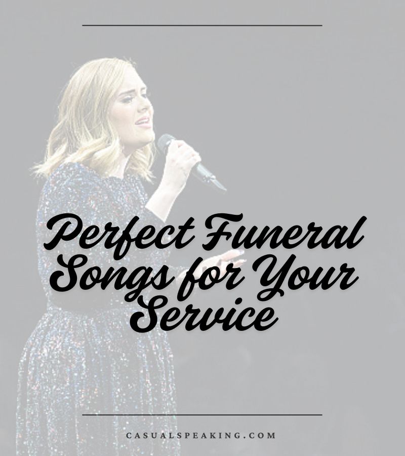 Perfect Funeral Songs for Your Service