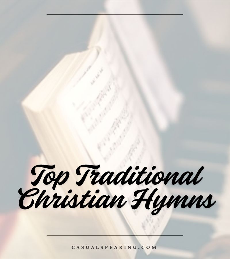 Top Traditional Christian Hymns