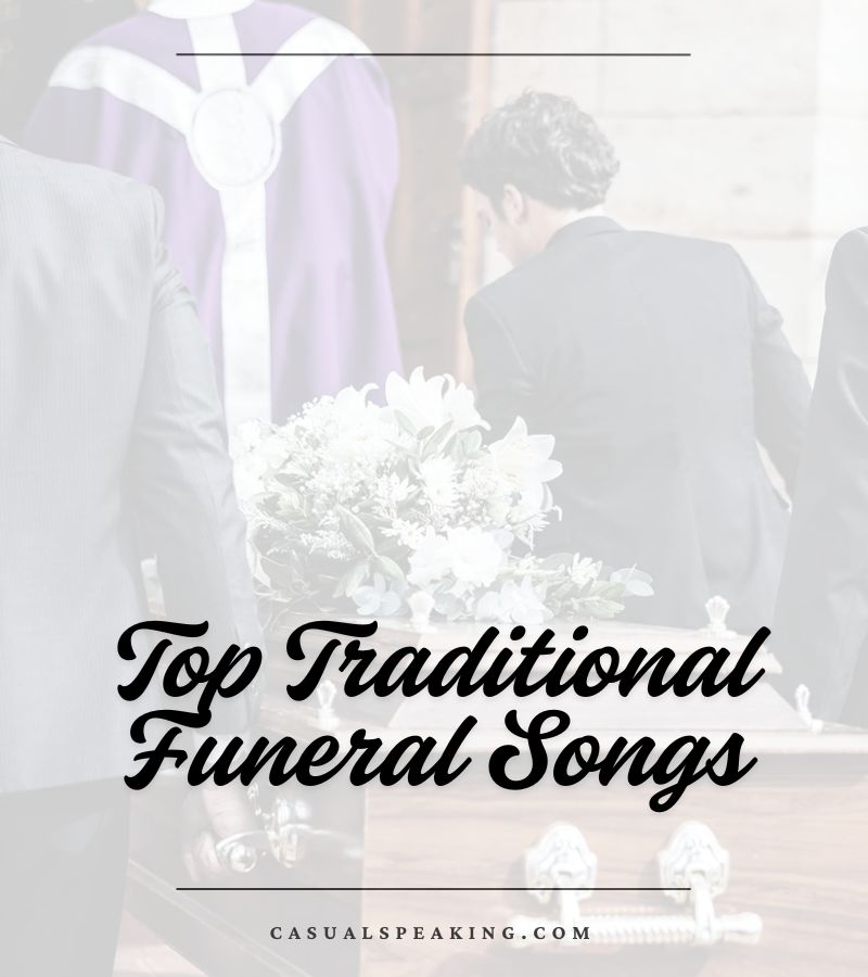 Top Traditional Funeral Songs