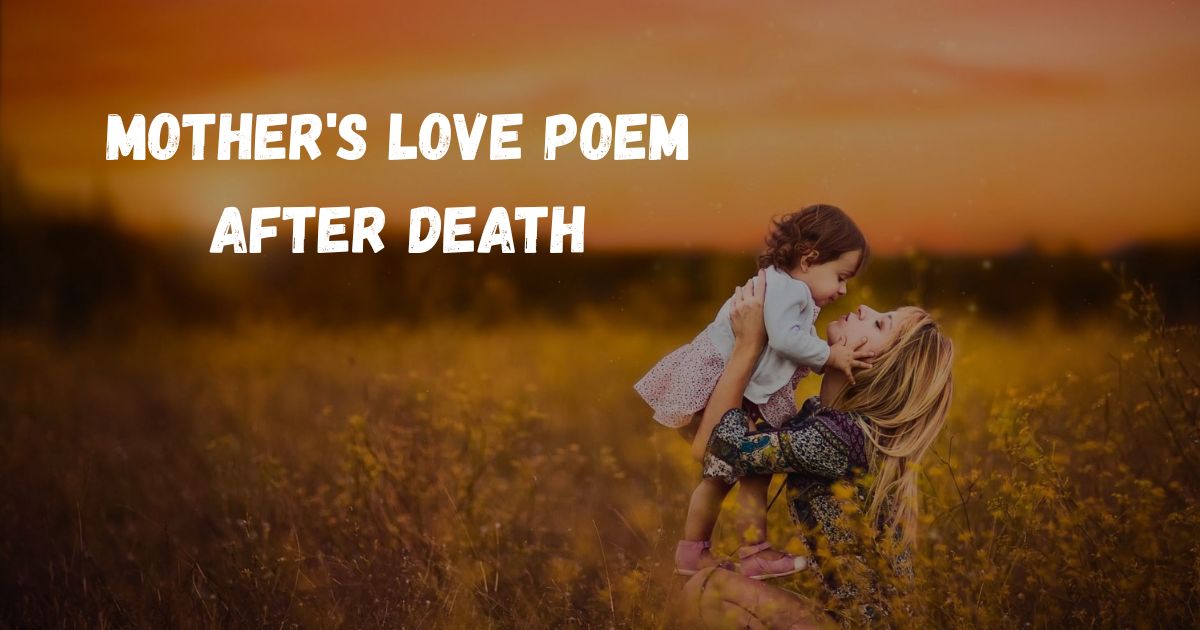 mothers-love-poem-after-death