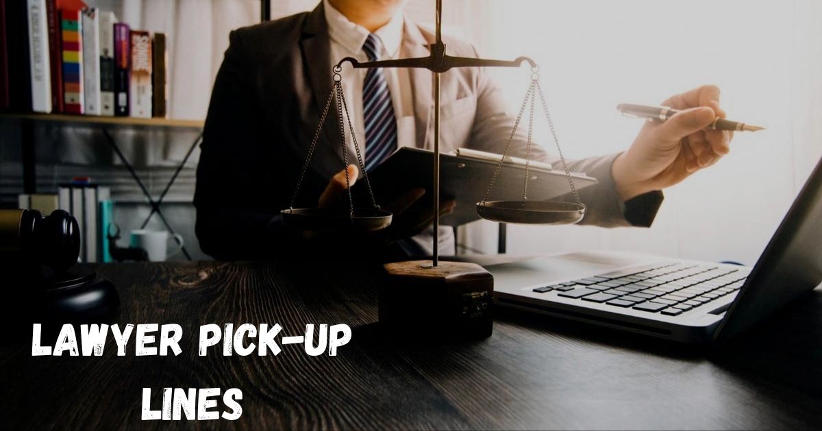 famous-lawyer-pick-up-lines