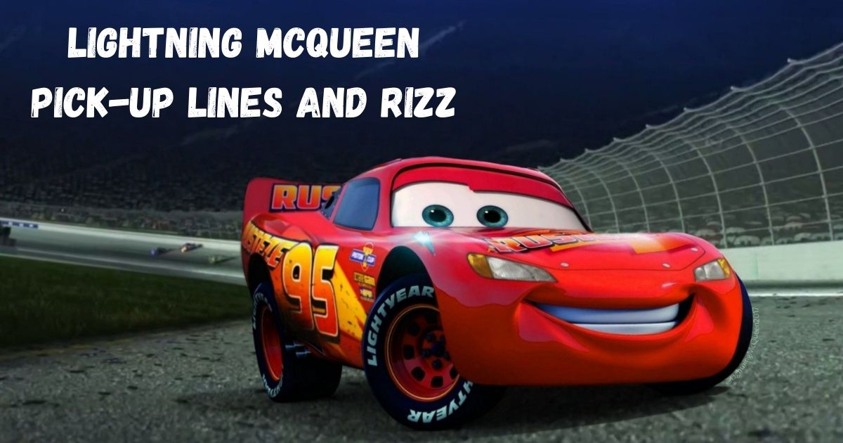 lightning-mcqueen-pick-up-lines-and-rizz